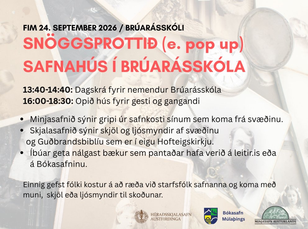 Snöggsprottið (e. pop up) Safnahús í Brúarásskóla
