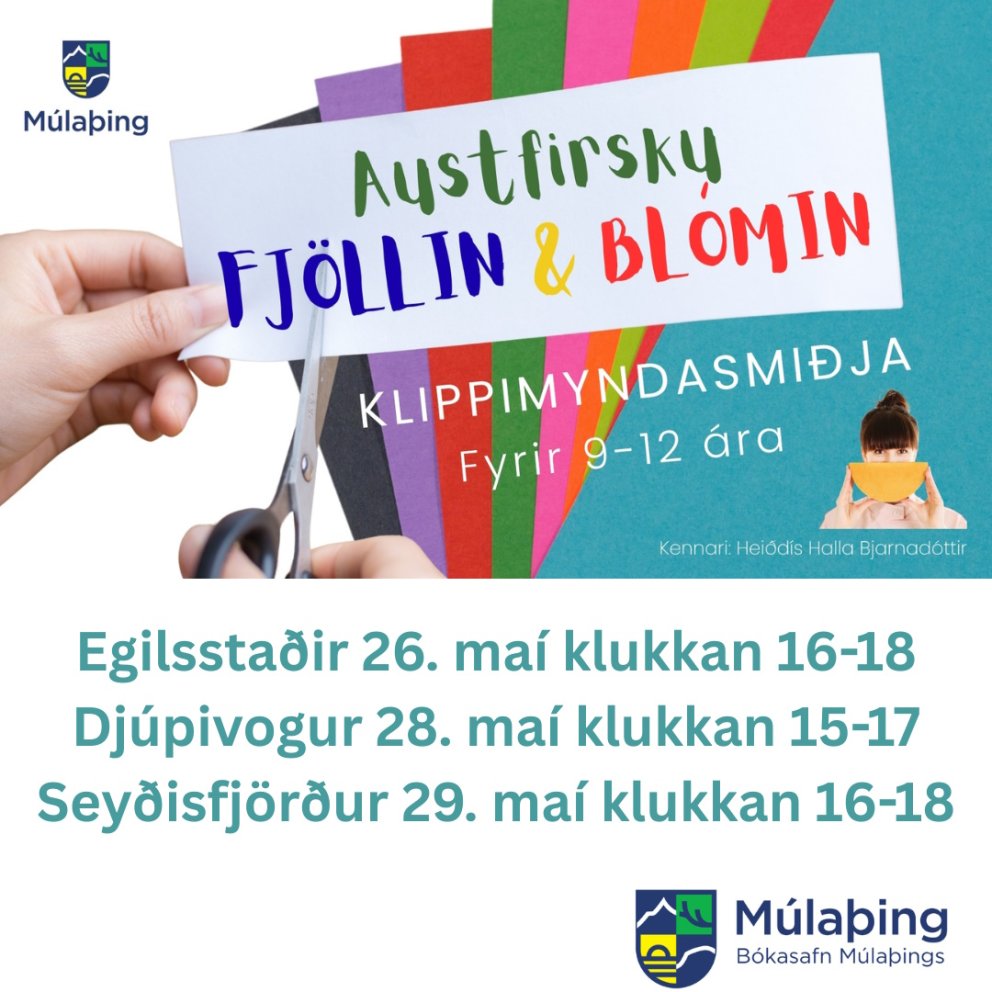 Austfirsku fjöllin og blómin - Klippimyndasmiðja fyrir 9-12 ára